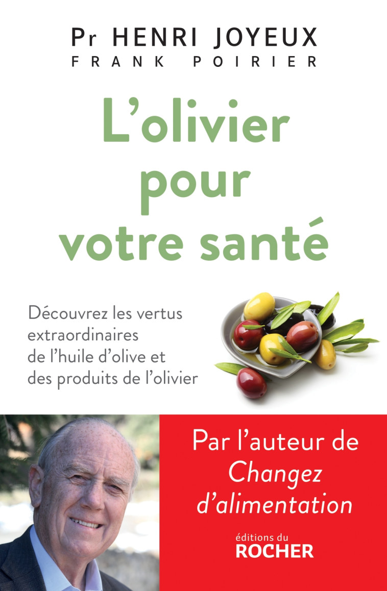 L'olivier pour votre santé - Henri Joyeux - DU ROCHER