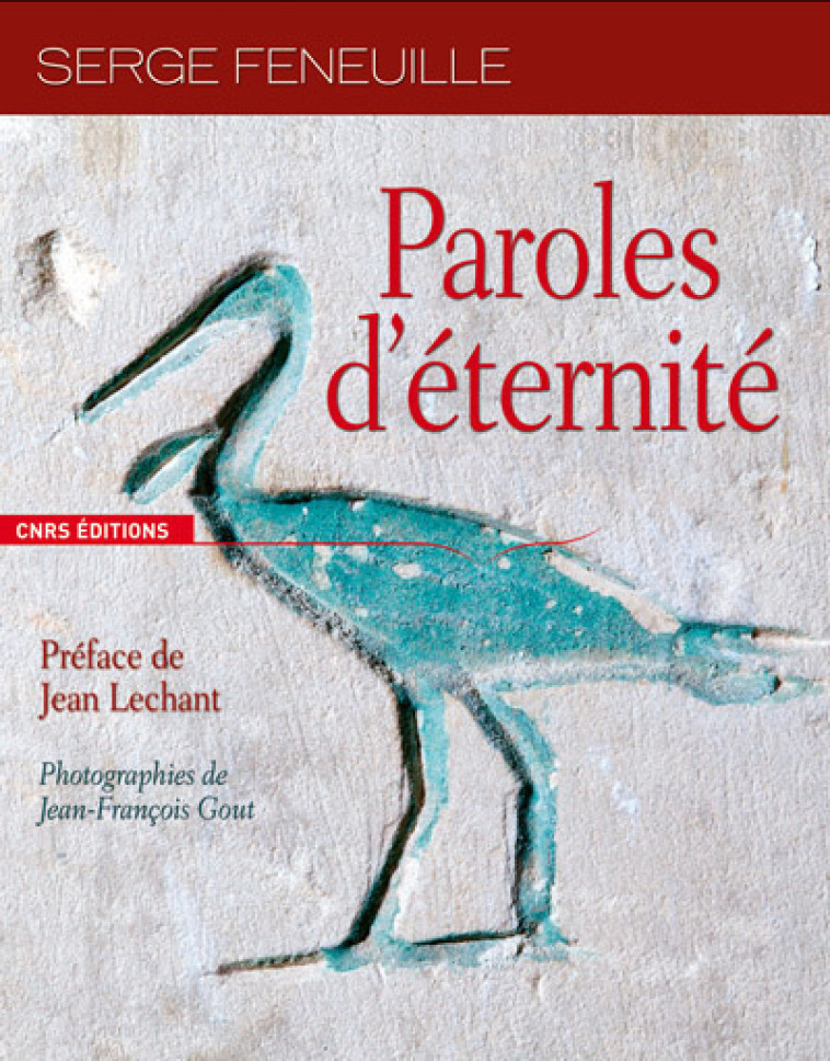 Paroles d'éternité - Serge Feneuille - CNRS EDITIONS