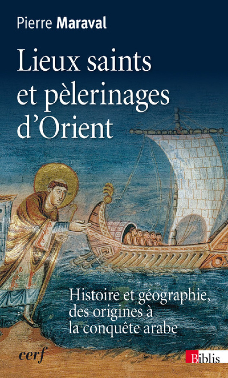 Lieux saints et pélerinages d'Orient. Histoire et - Pierre Maraval - CNRS EDITIONS