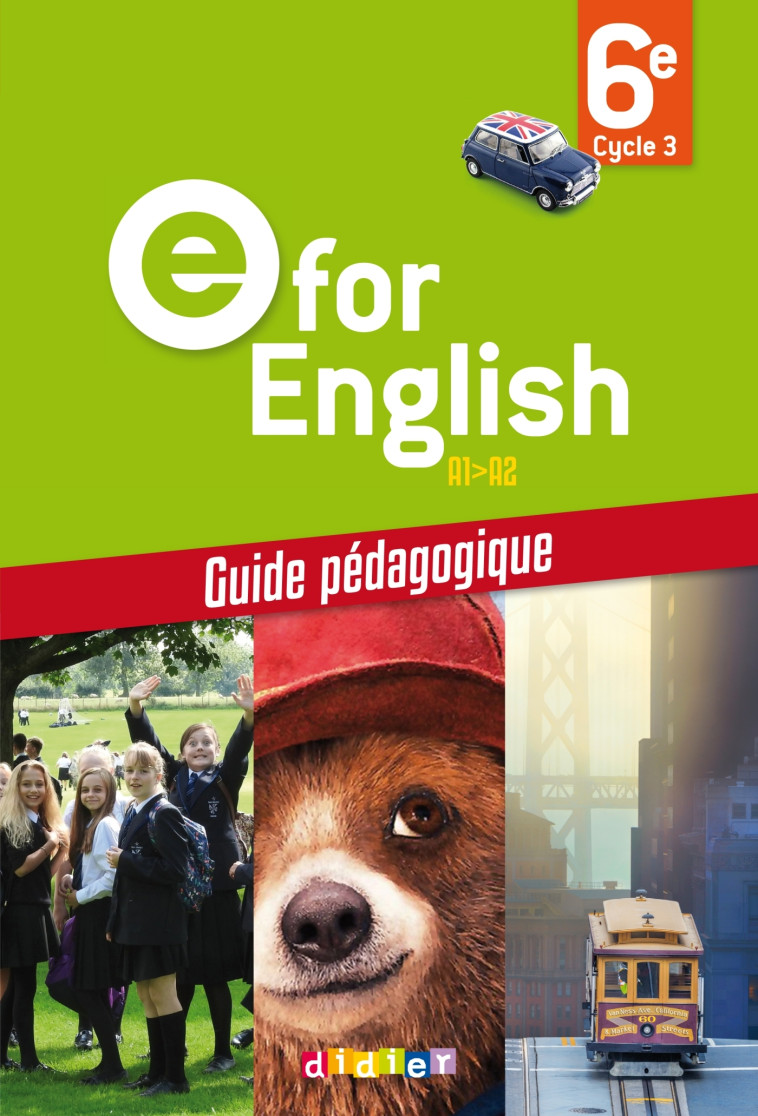 E for English 6e - Anglais Ed.2016 - Guide pédagogique - Mélanie Herment - DIDIER