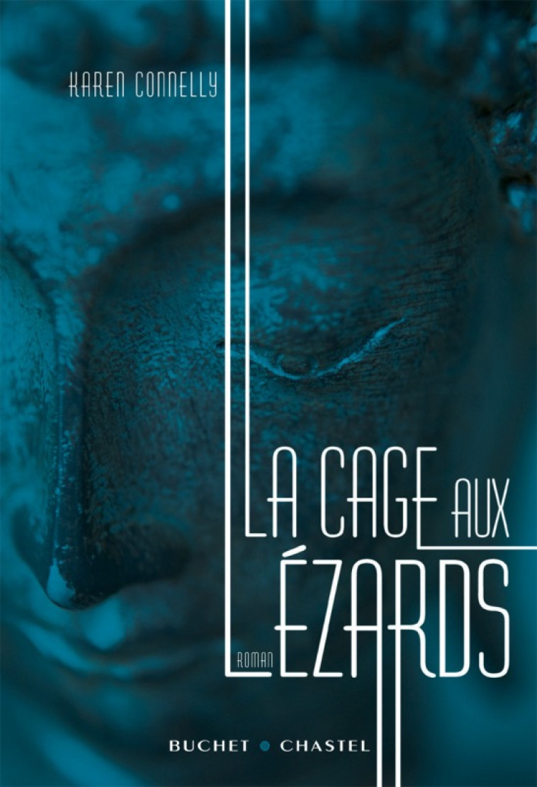 LA CAGE AUX LEZARDS - Karen Connelly - BUCHET CHASTEL