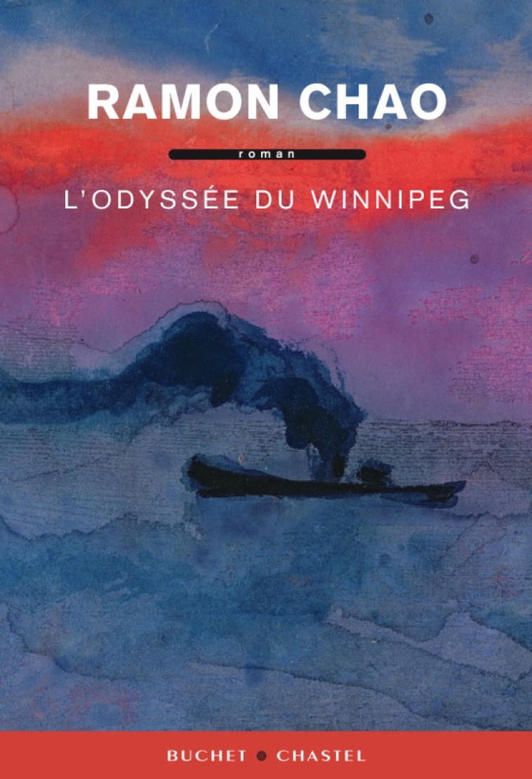 L ODYSSEE DU WINNIPEG - Ramón Chao - BUCHET CHASTEL