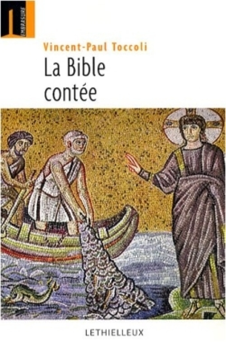 La Bible contée : Quarante récits bibliques - Vincent-Paul Toccoli - LETHIELLEUX