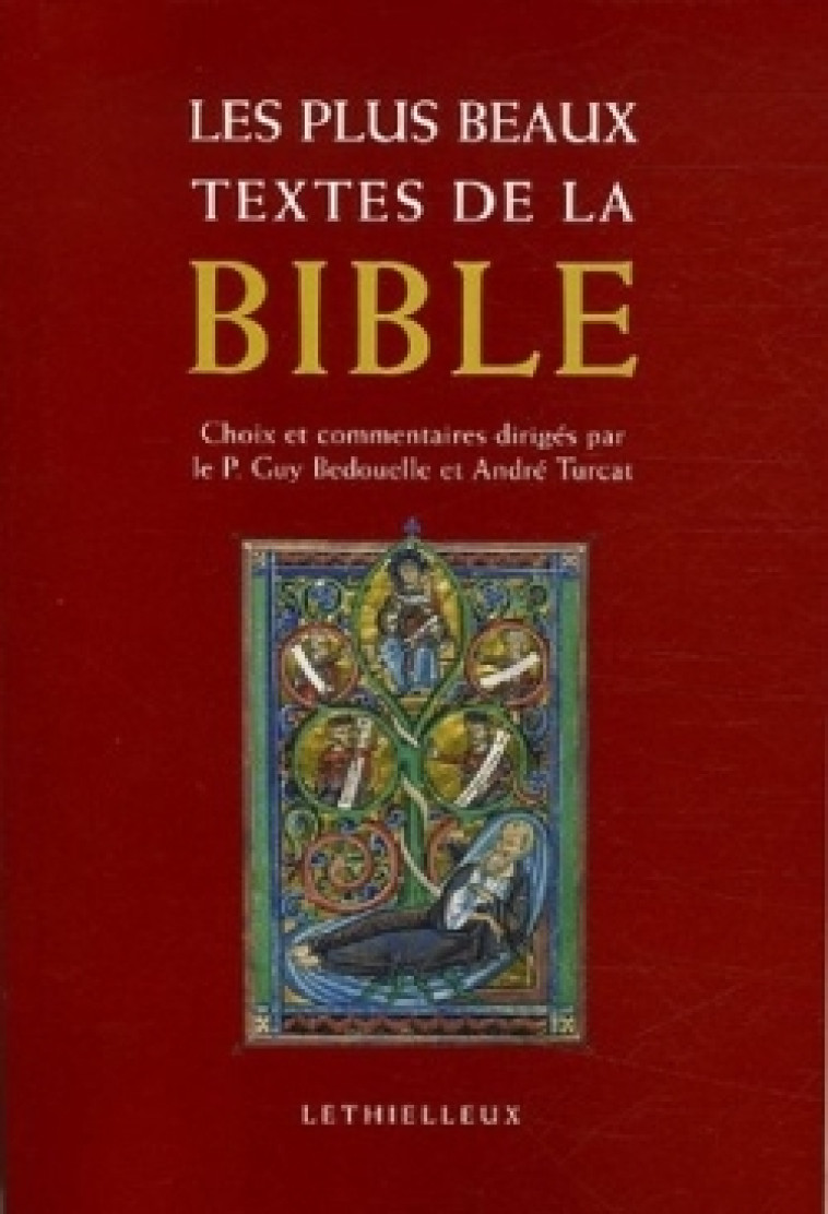 Les plus beaux textes de la Bible - Guy Bédouelle - LETHIELLEUX