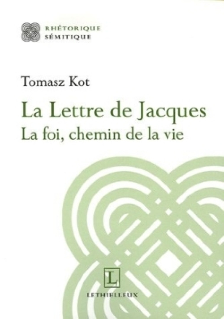 La Lettre de Jacques - Tomasz Kot - LETHIELLEUX