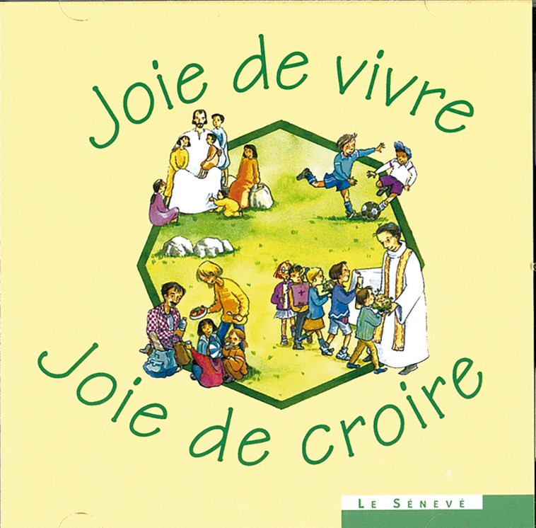 Joie de vivre, Joie de croire -  APCR - SENEVE