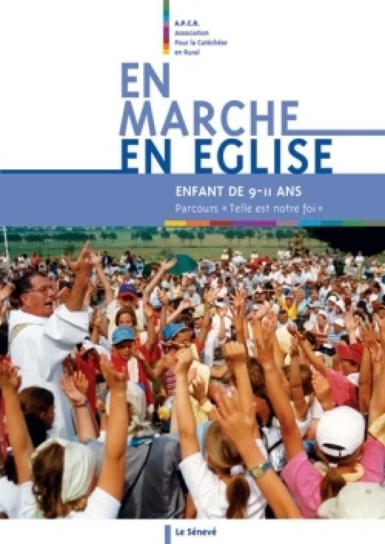 En marche en Église - livre enfant -  APCR - SENEVE