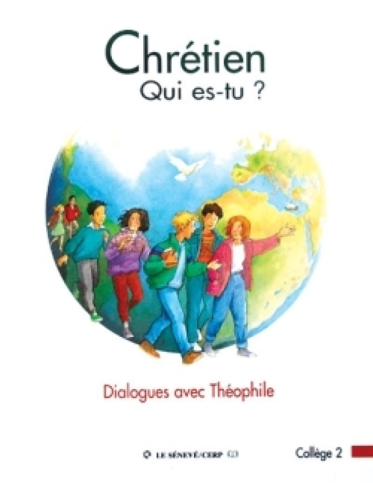 Chrétien qui es-tu ? -  Aumônerie de l'enseignement public - Diocèse de Paris - SENEVE