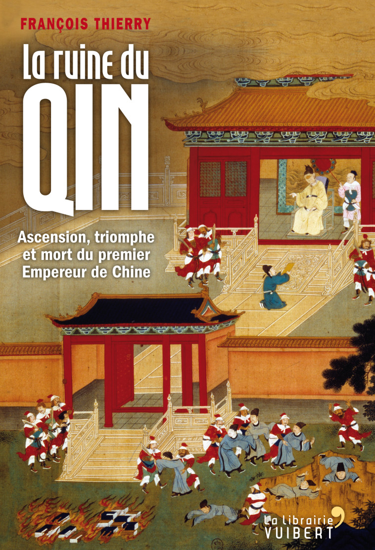 La ruine du Qin - François Thierry - VUIBERT