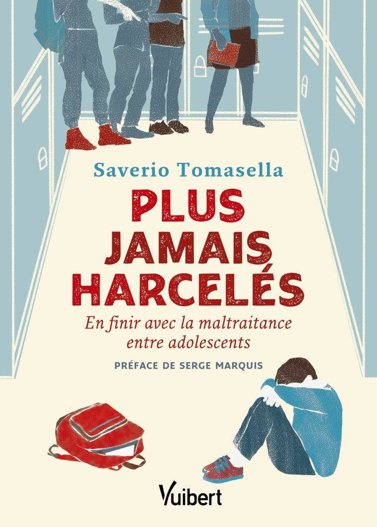 Plus jamais harcelés - Saverio Tomasella - VUIBERT