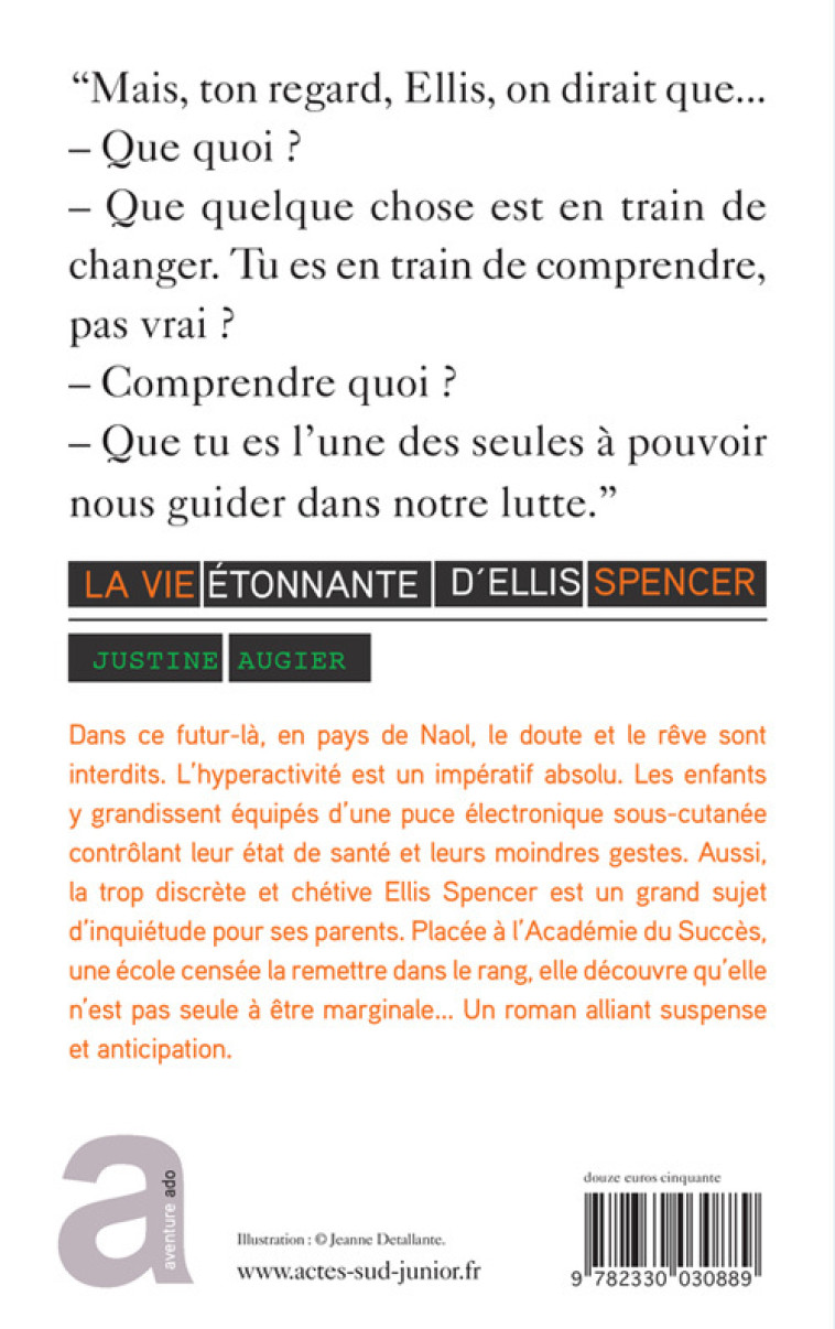 La vie étonnante d'ellis spencer - Justine Augier - ACTES SUD