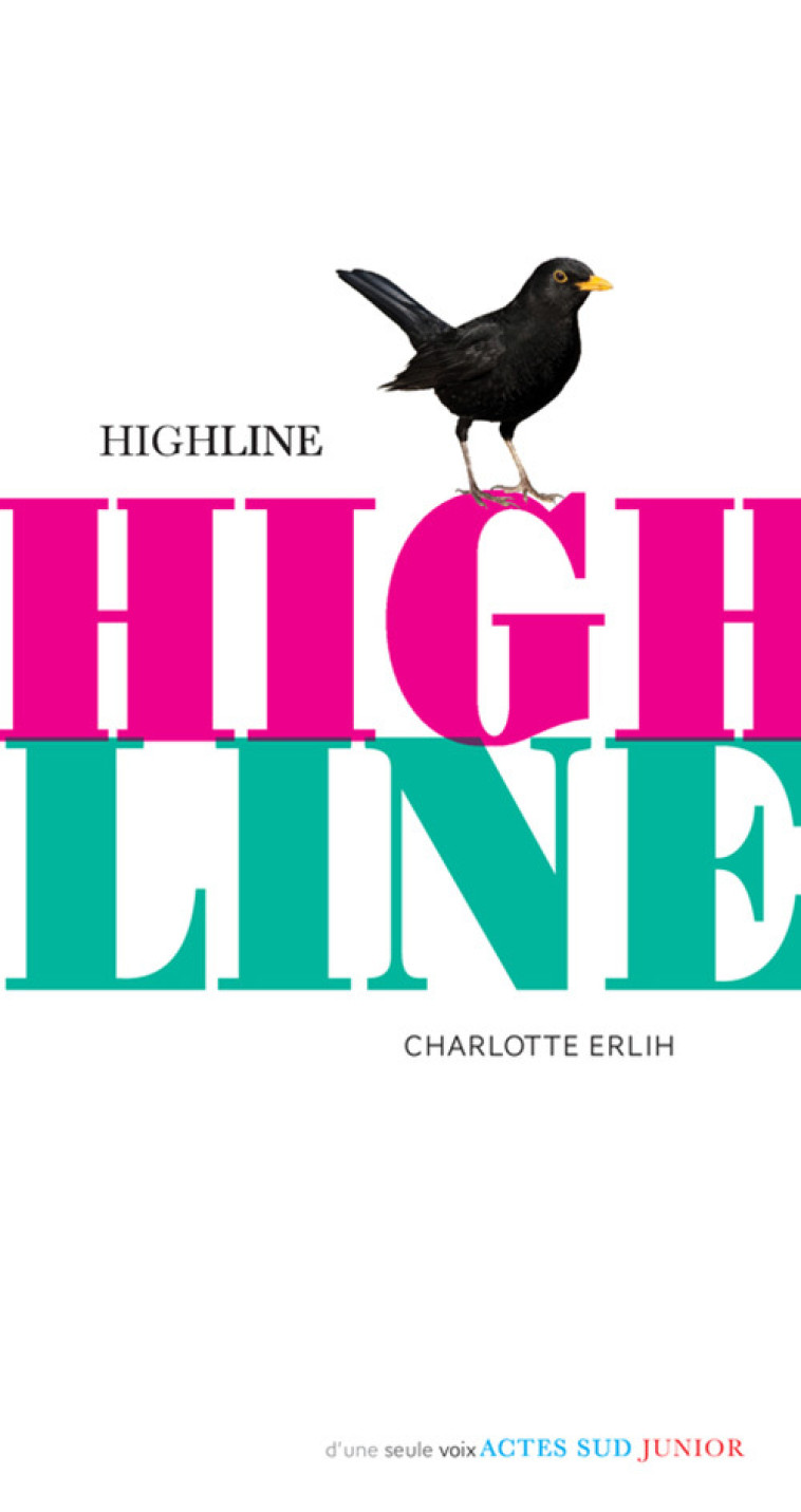 Highline - Charlotte Erlih - ACTES SUD