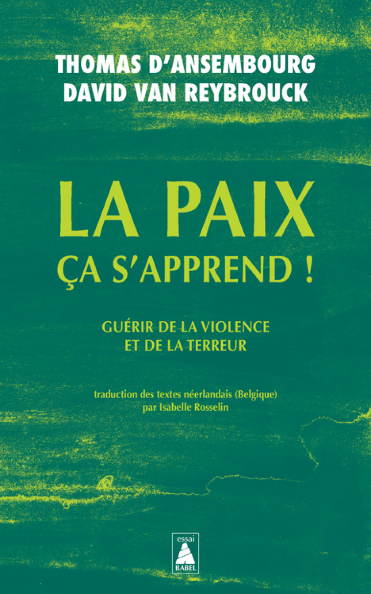 La paix ça s'apprend ! - David Van reybrouck - ACTES SUD