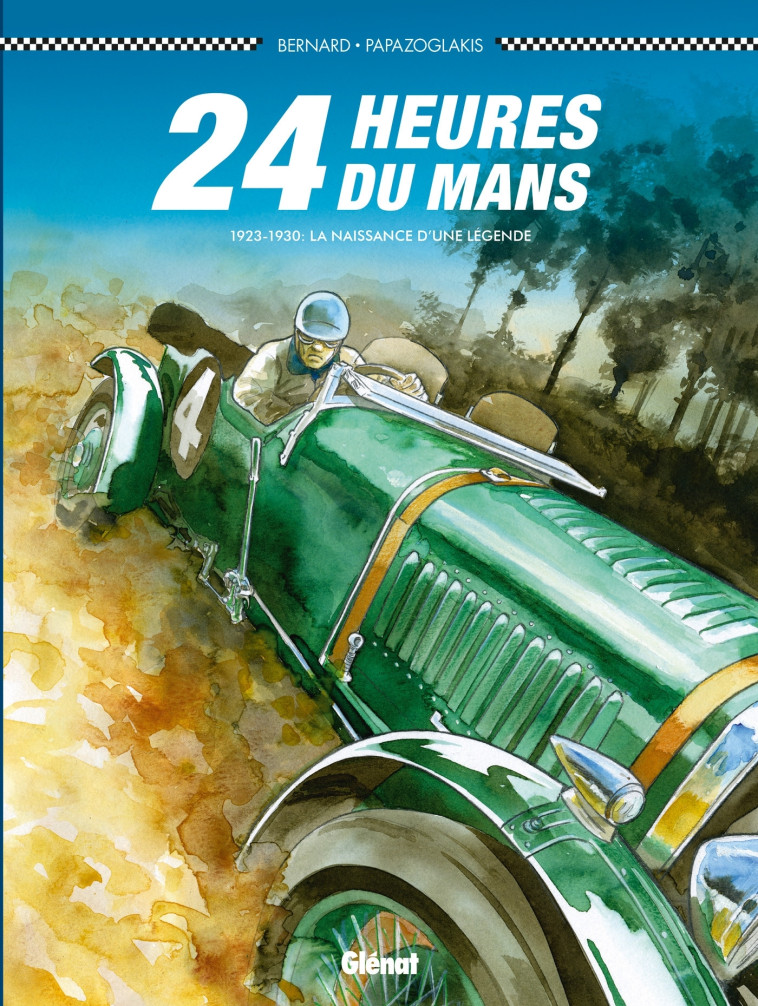 24 Heures du Mans - 1923-1930 - Denis Bernard - GLENAT