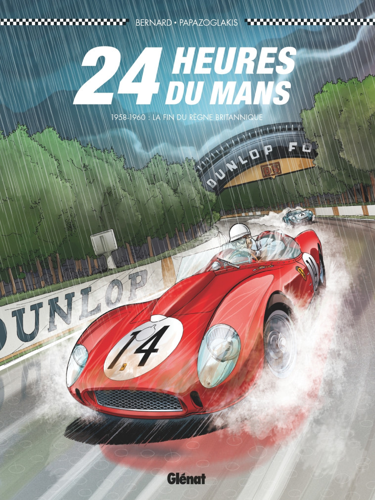 24 Heures du Mans - 1958-1960 - Denis Bernard - GLENAT