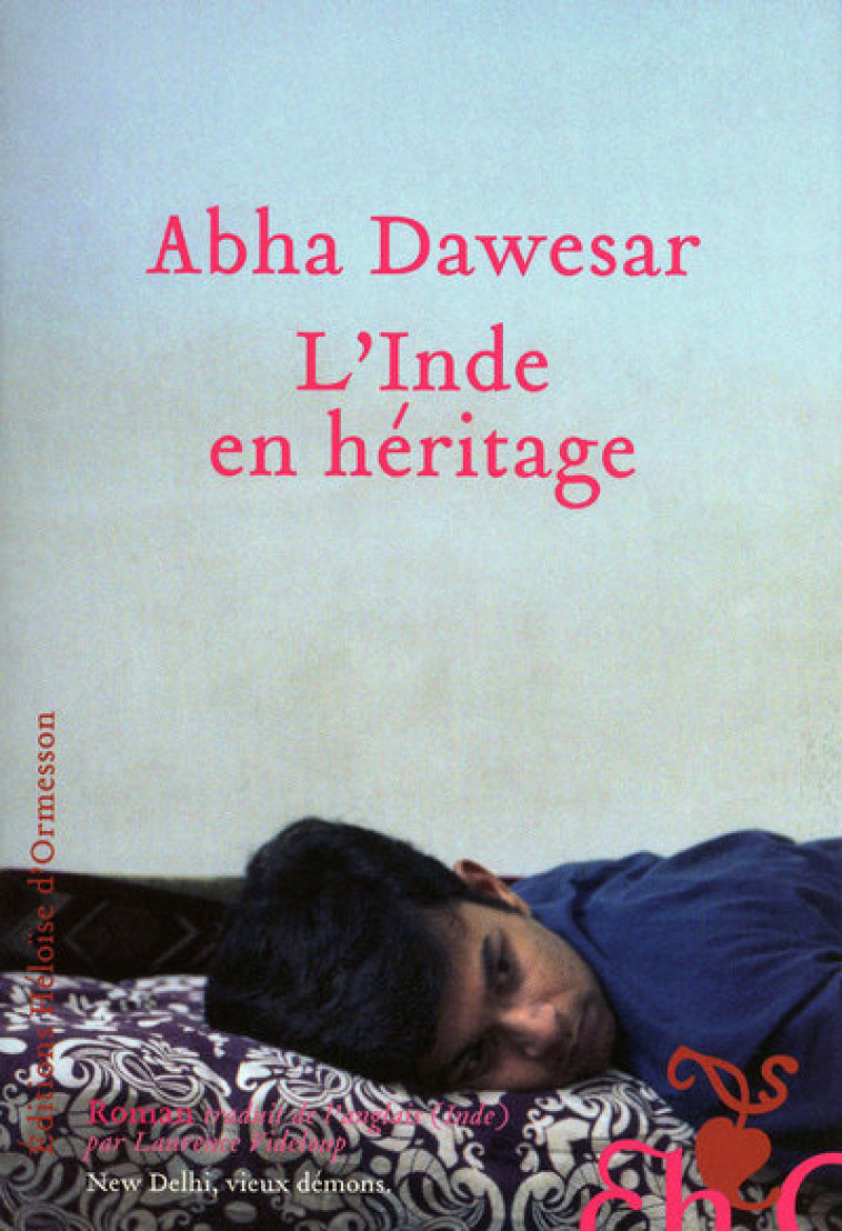 L'Inde en héritage - Abha Dawesar - H D ORMESSON