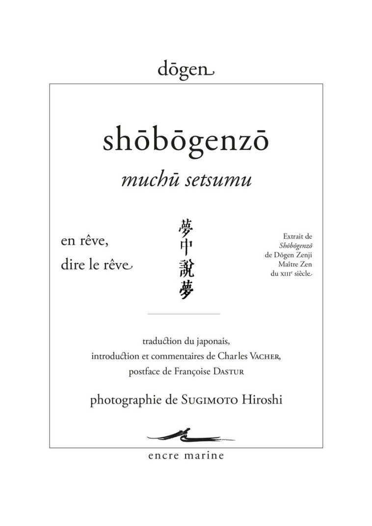 Shobogenzo. Muchu-setsumu -  Dogen - ENCRE MARINE