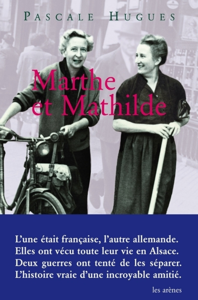 Marthe et Mathilde - Pascale Hugues - ARENES