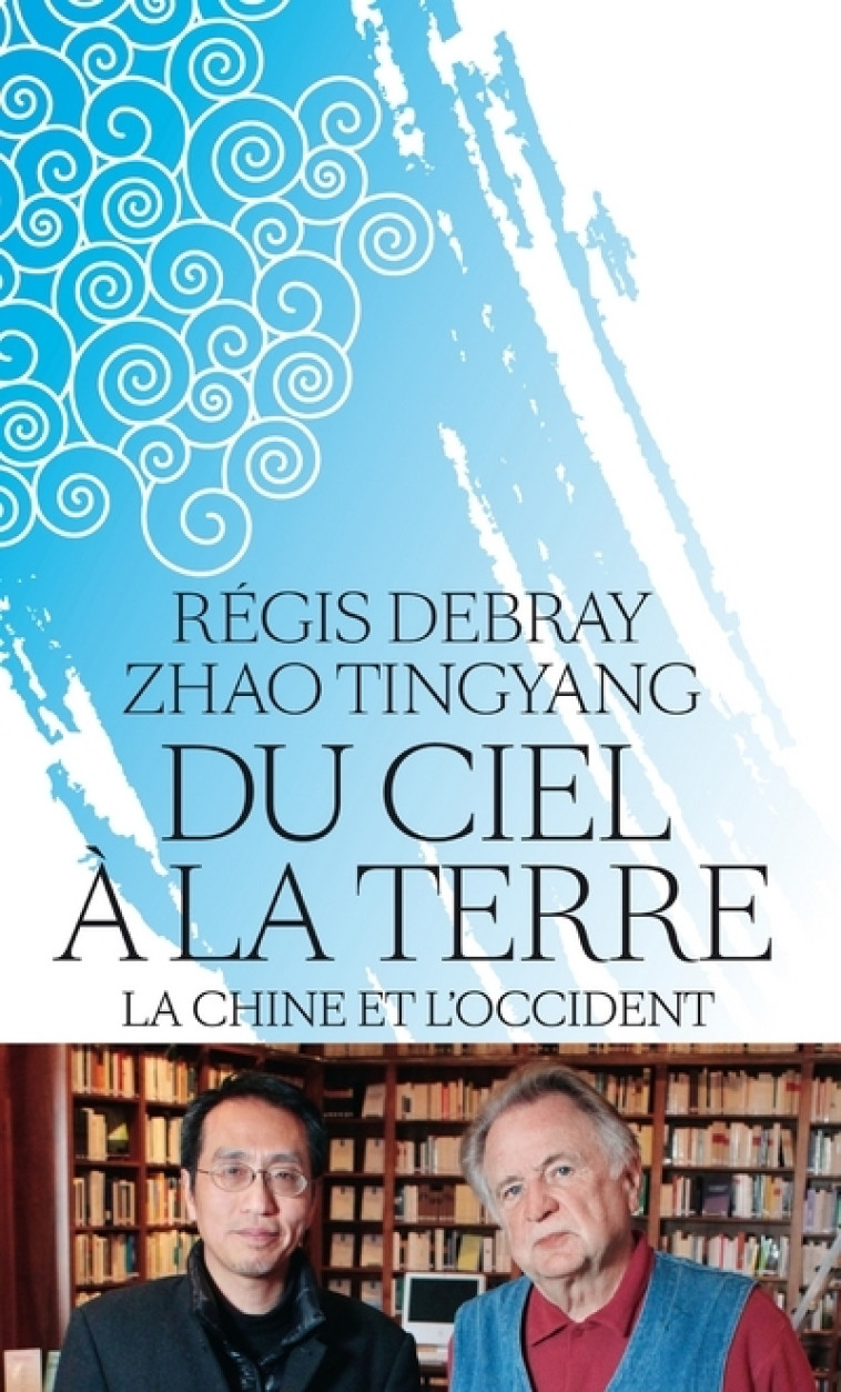 Du ciel à la terre - Régis Debray - ARENES