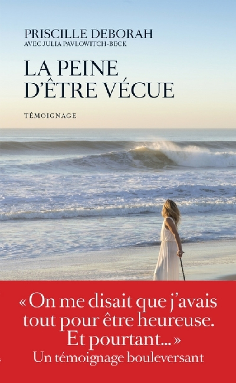 La Peine d'être vécue - Priscille Deborah - ARENES