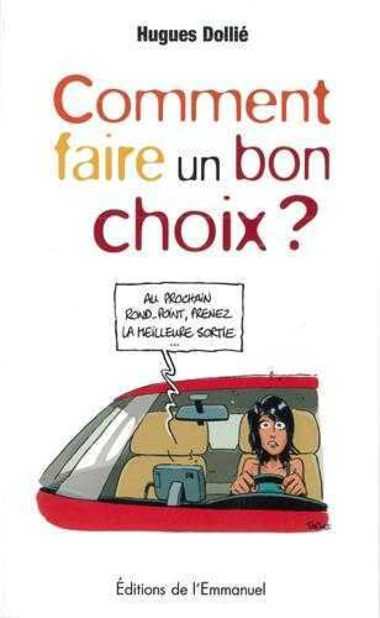 Comment faire un bon choix ? - Hugues DOLLIE - EMMANUEL