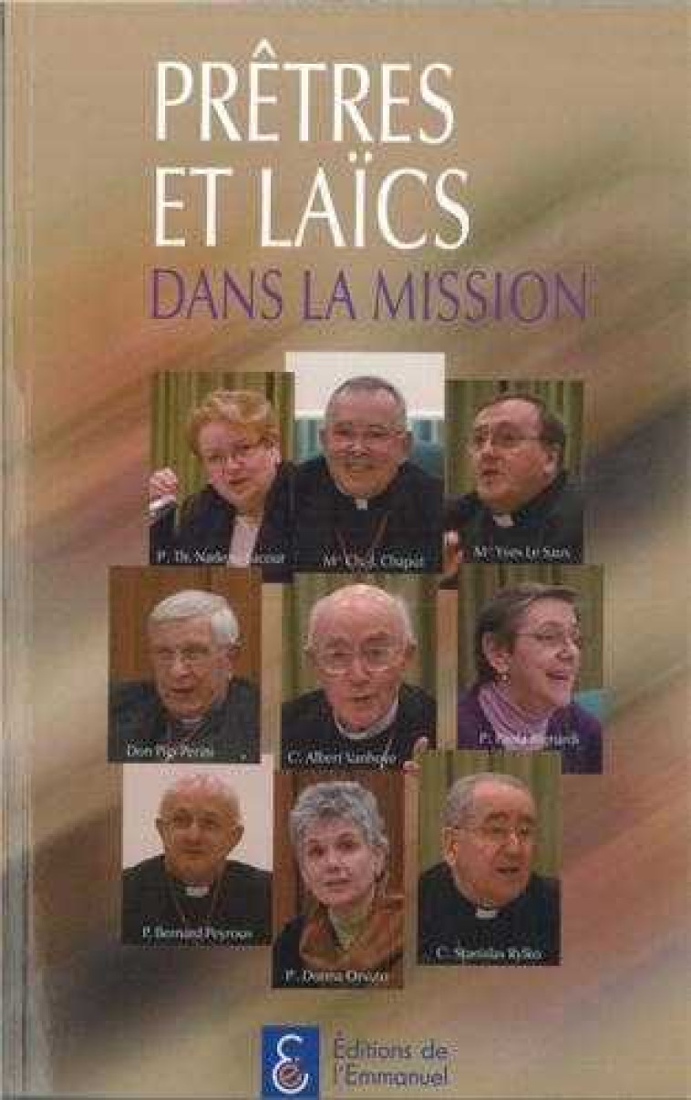 Prêtres et laïcs dans la mission - Jean-Luc Moens - EMMANUEL