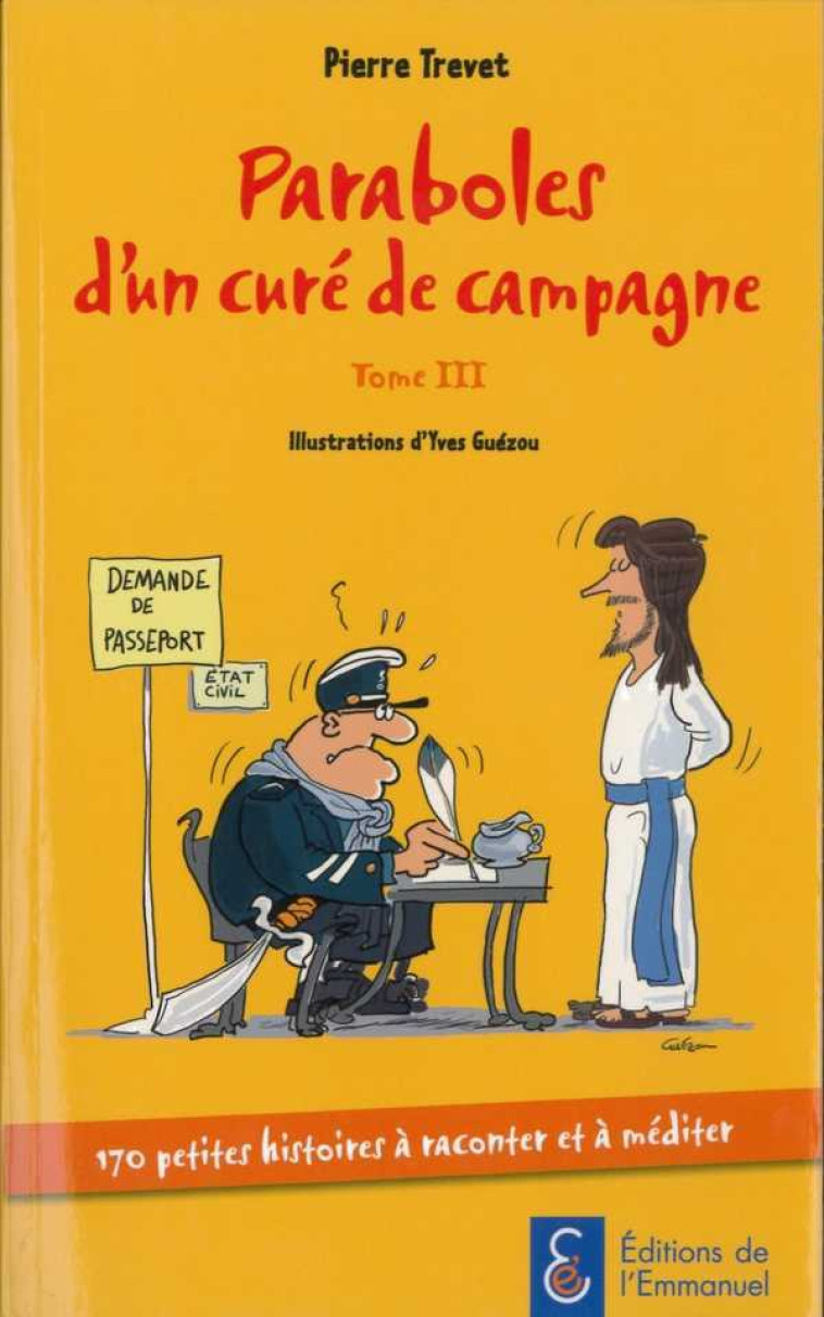 Paraboles d'un curé de campagne - Tome 3 - Pierre TREVET - EMMANUEL