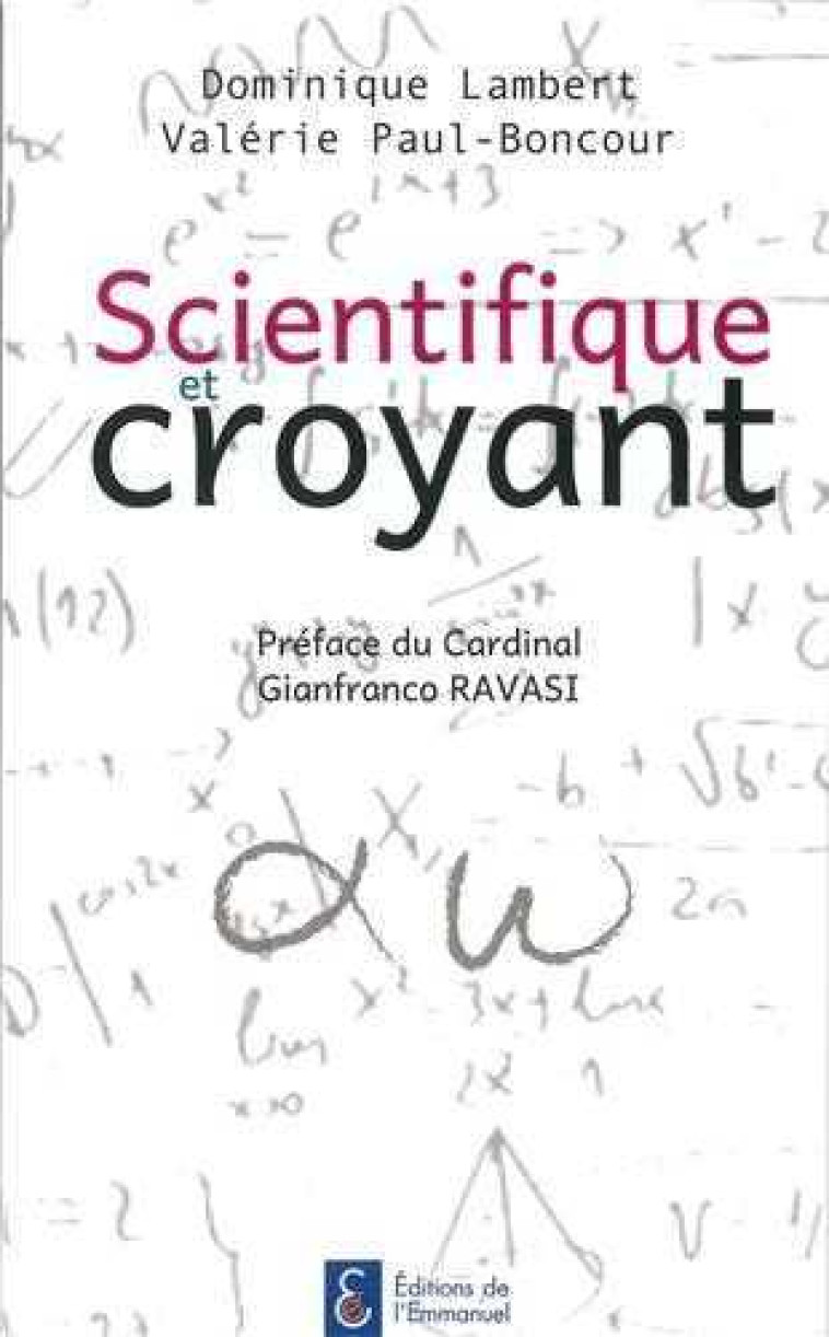 Scientifique et croyant - Dominique Lambert - EMMANUEL