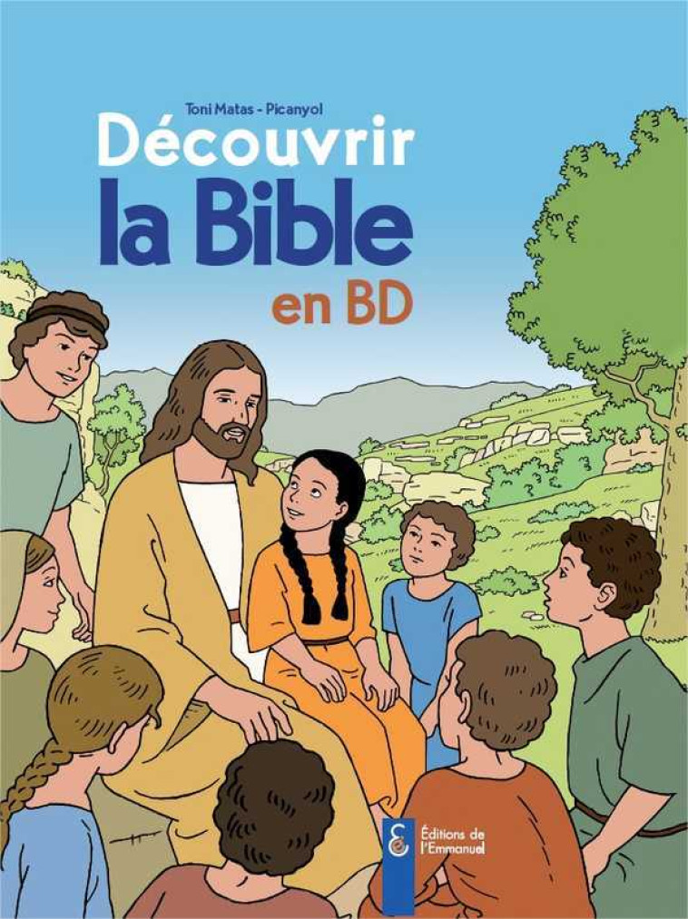 La Bible en BD - Tony MATAS - EMMANUEL