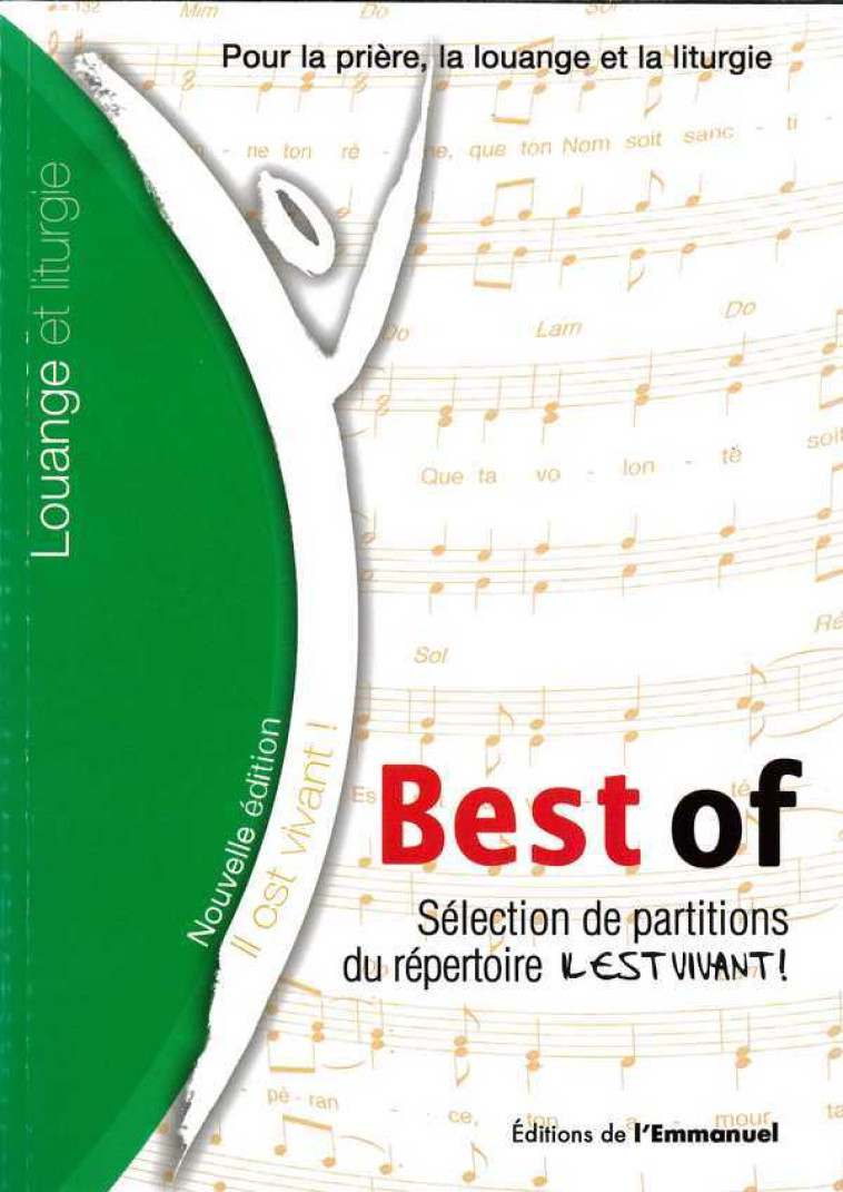 Il est vivant - Best of - Sélection de Chants de l' Emmanuel - Textes et Partitions -  Collectif - EMMANUEL