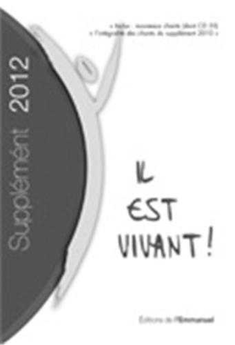 Il est vivant ! - Supplément Petit format 2012 -  Collectif - EMMANUEL