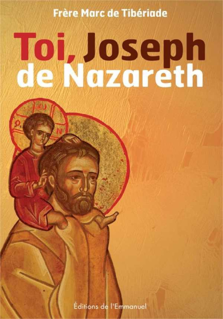 Toi, Joseph de Nazareth - XXX - EMMANUEL