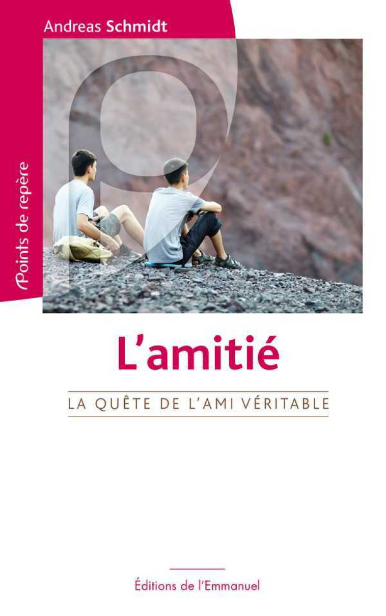 L'amitié - Andreas SCHMIDT - EMMANUEL