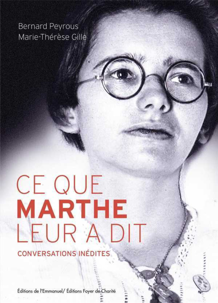 Ce que Marthe leur a dit - Marie-Thérèse Gille - EMMANUEL