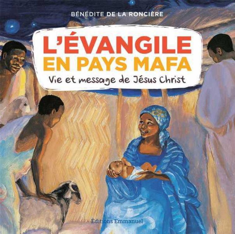 L'Evangile en pays Mafa - Bénédite LA RONCIERE - EMMANUEL