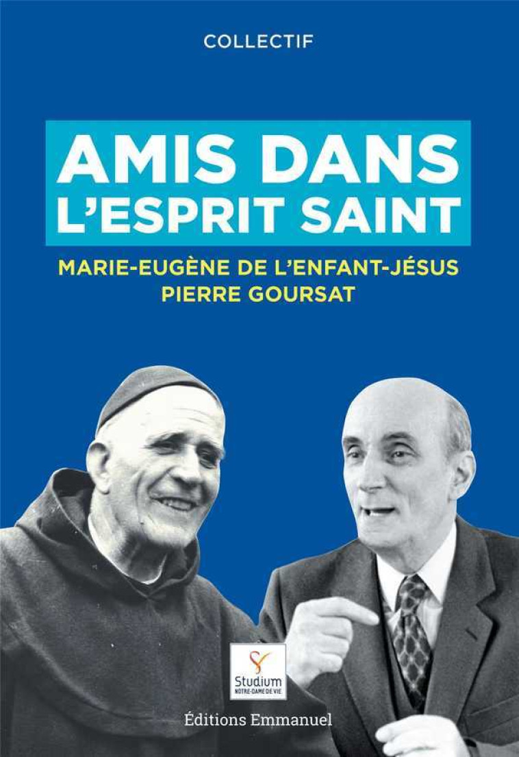 Amis dans l'Esprit Saint -  Collectif - EMMANUEL