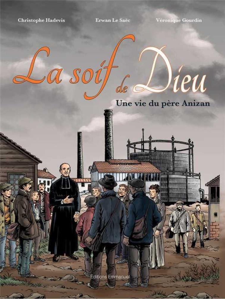 BD La soif de Dieu - Christophe HADEVIS - EMMANUEL