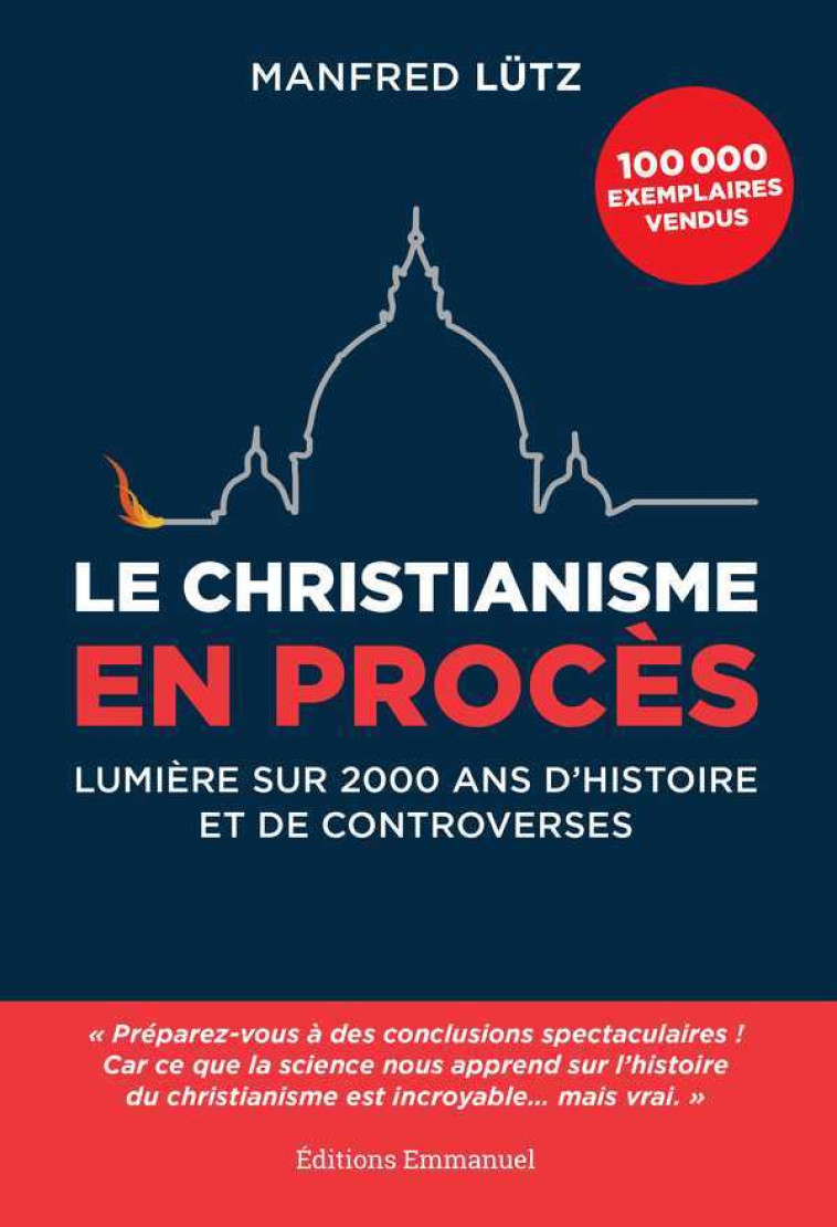 Le christianisme en procès - Manfred LÜTZ - EMMANUEL