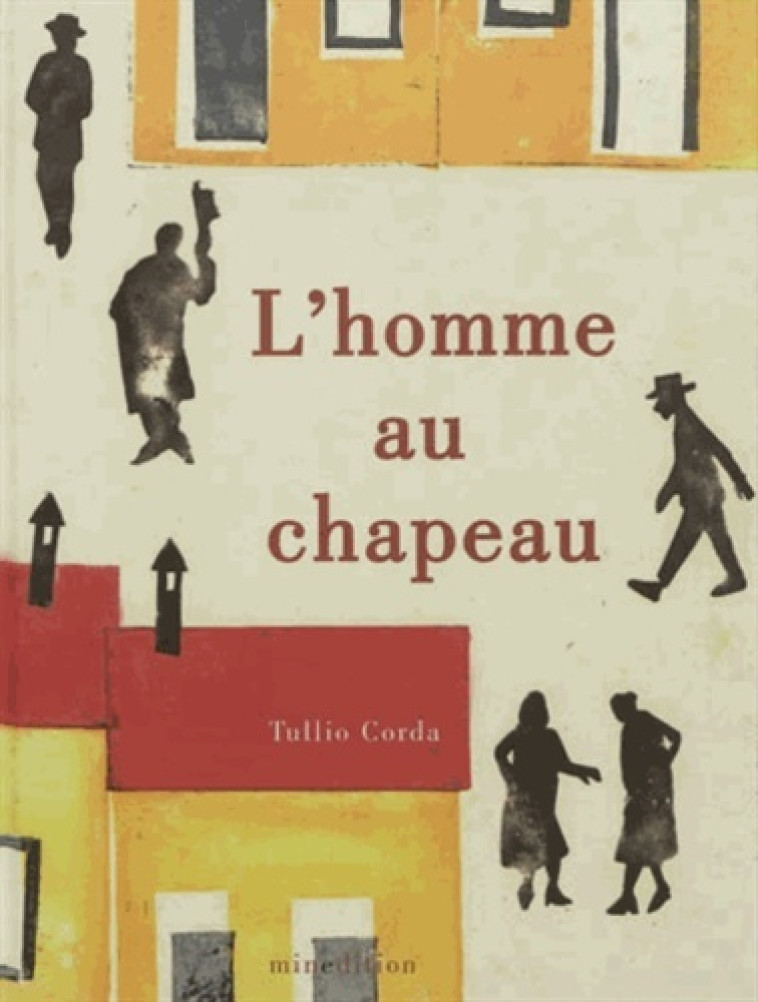 HOMME AU CHAPEAU (L') - Tullio Corda - MINEDITION