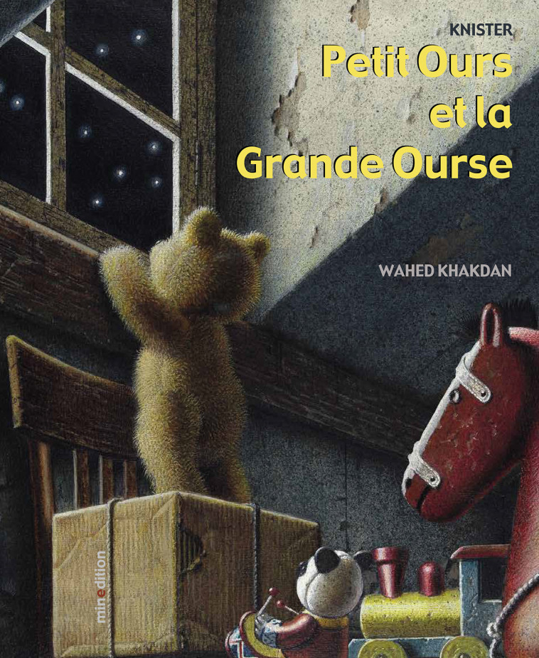 Petit Ours et la Grande Ourse -  KNISTER - MINEDITION