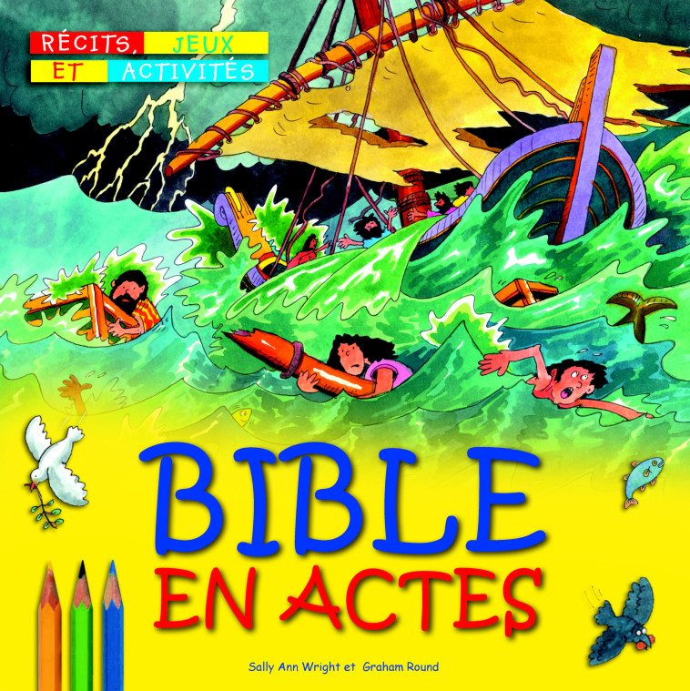 Bible en Actes - Round et Wright - OLIVETAN