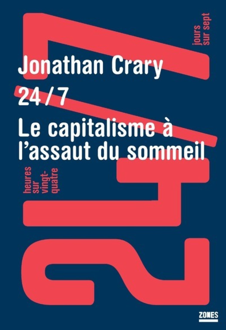 24/7 - Jonathan Crary - ZONES