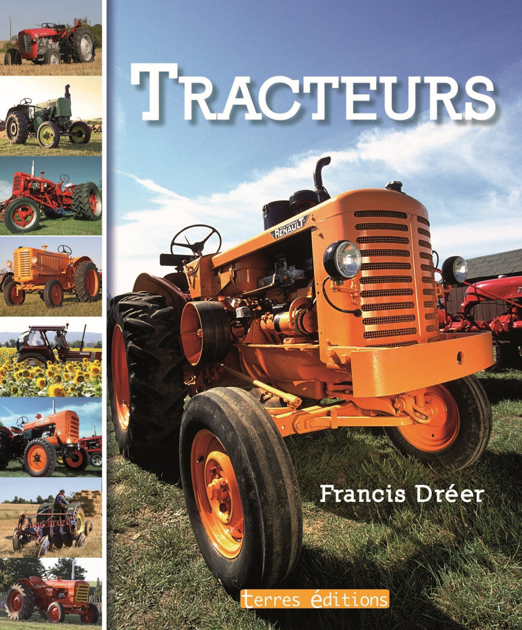 Tracteurs - Francis Dréer - TERRES EDITIONS