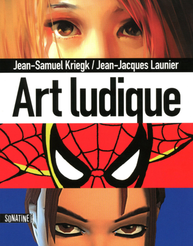 Art ludique - Jean-Samuel Kriegk - SONATINE