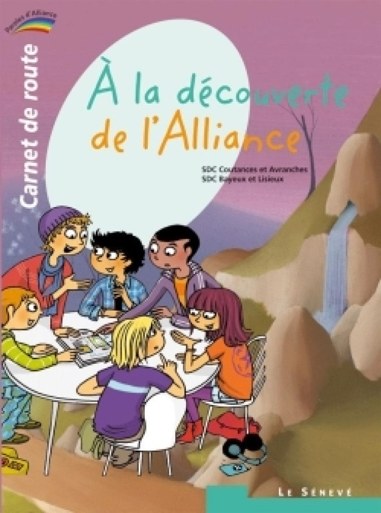 À la découverte de l'Alliance - carnet de route - 2 -   - SENEVE