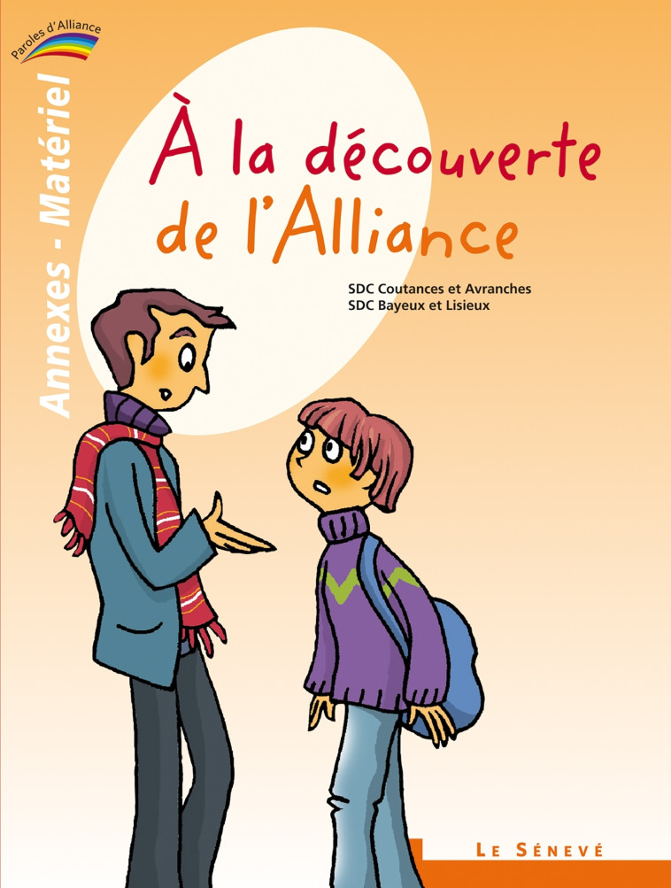 À la découverte de l'Alliance - annexes-matériel du catéchiste - 1 -   - SENEVE