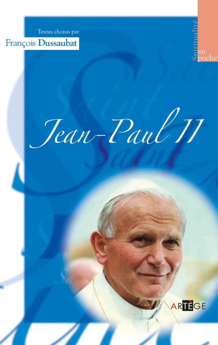 Jean-Paul II - Francois Dussaubat - ARTEGE