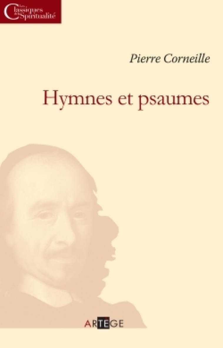 Hymnes et psaumes - Pierre Corneille - ARTEGE