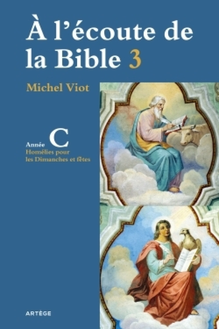 À l'écoute de la Bible - Michel VIOT - ARTEGE