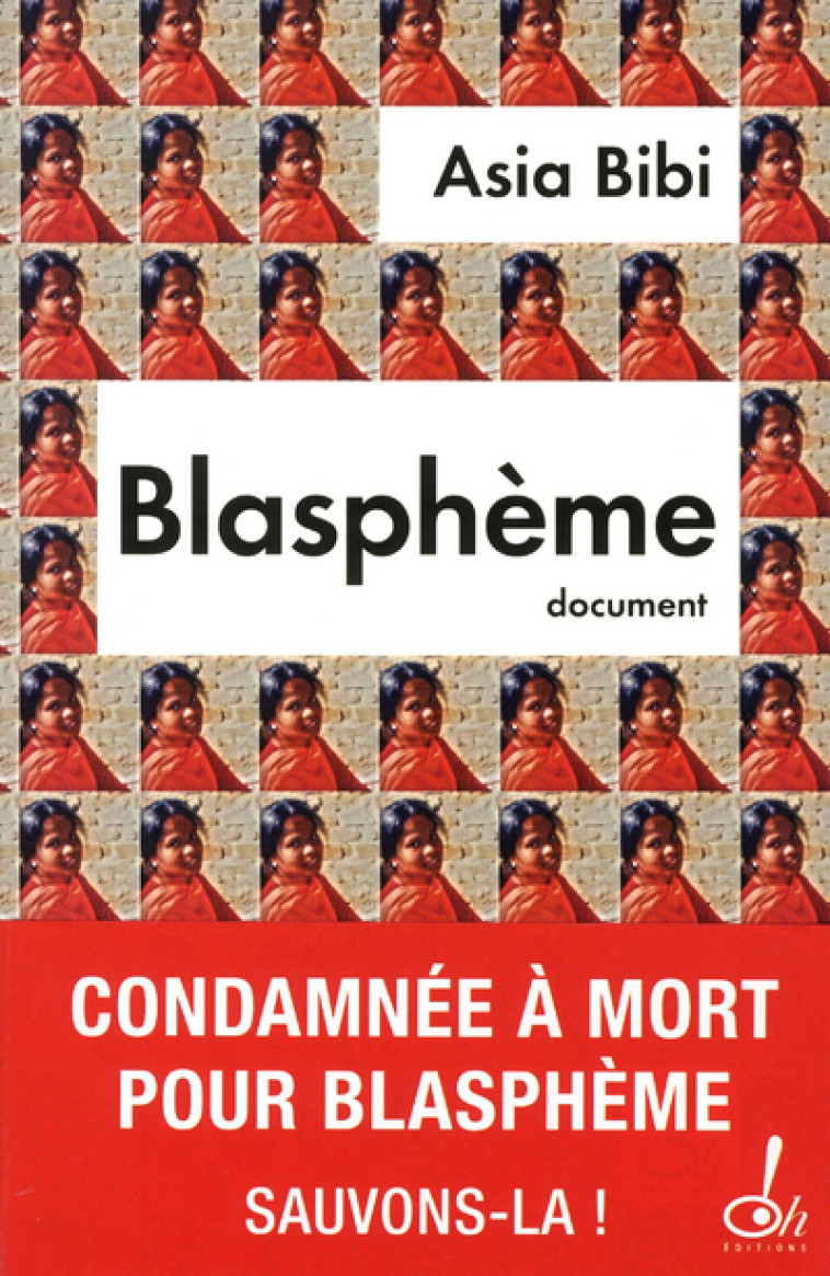 Blasphème - Asia Bibi - OH